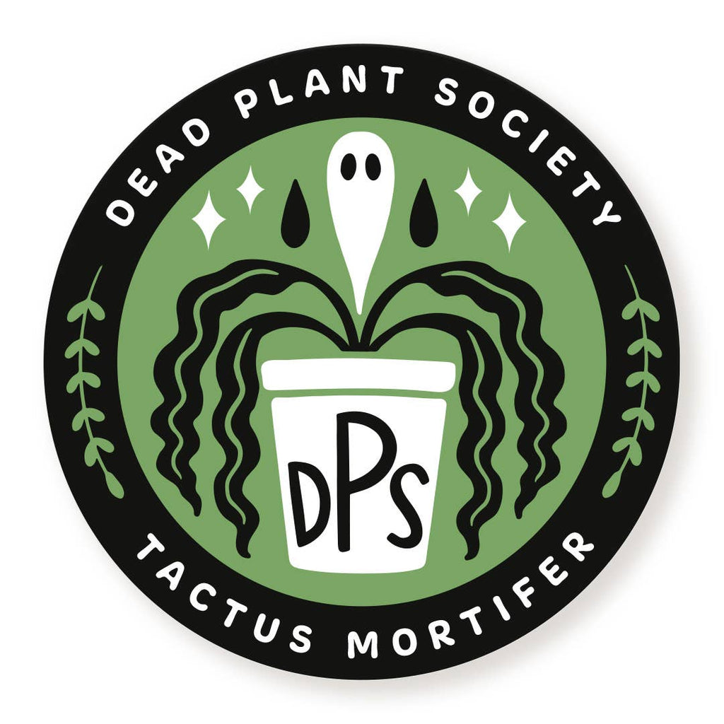 Dead Plant Society Sticker