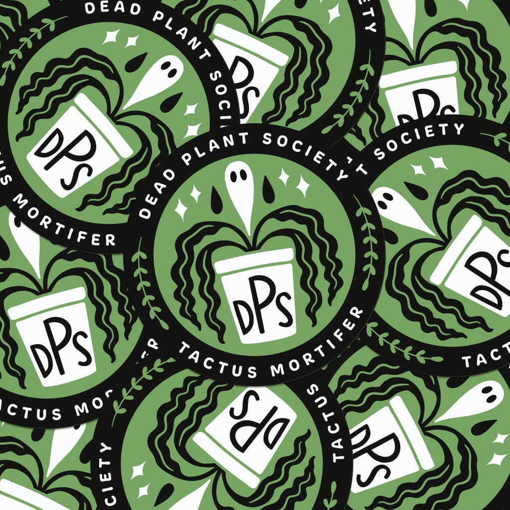 Dead Plant Society Sticker